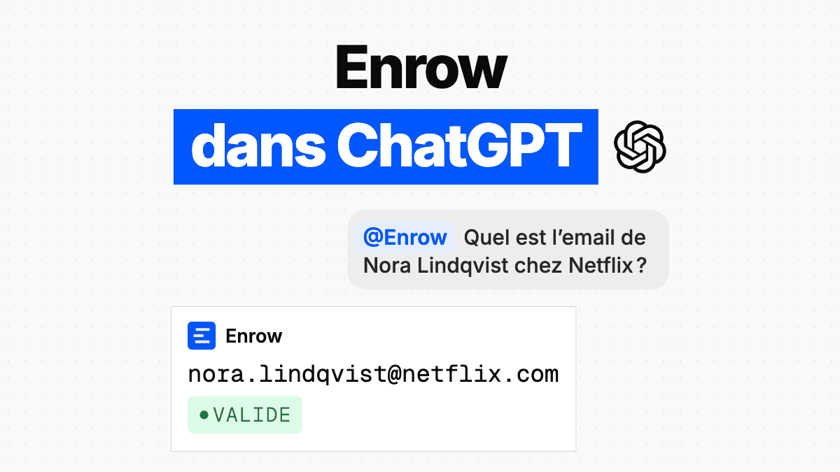 Comment utiliser Enrow dans ChatGPT : emails et numéros sans quitter la conversation