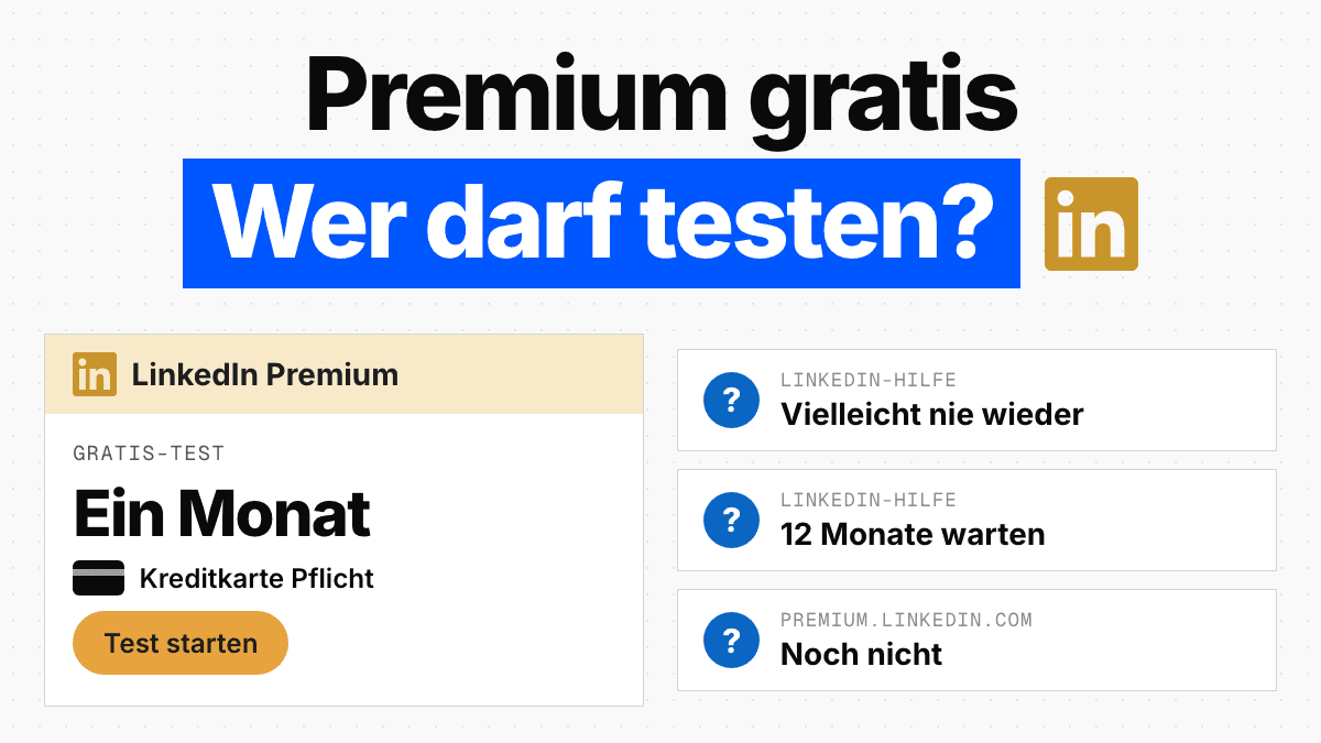 LinkedIn Premium kostenlos testen 2026: die Regeln