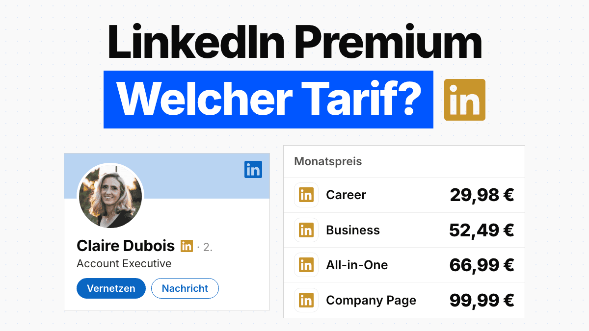 LinkedIn-Premium-Preise 2026: alle 4 Tarife im Vergleich