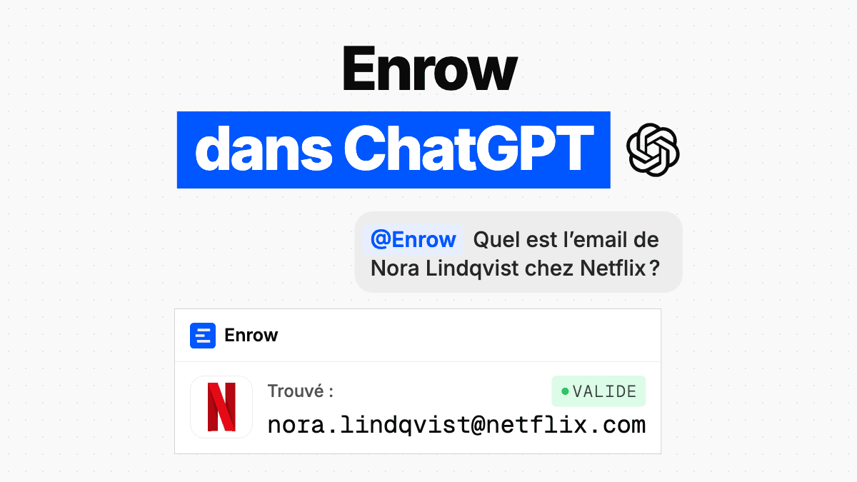 Comment utiliser Enrow dans ChatGPT : emails et numéros sans quitter la conversation