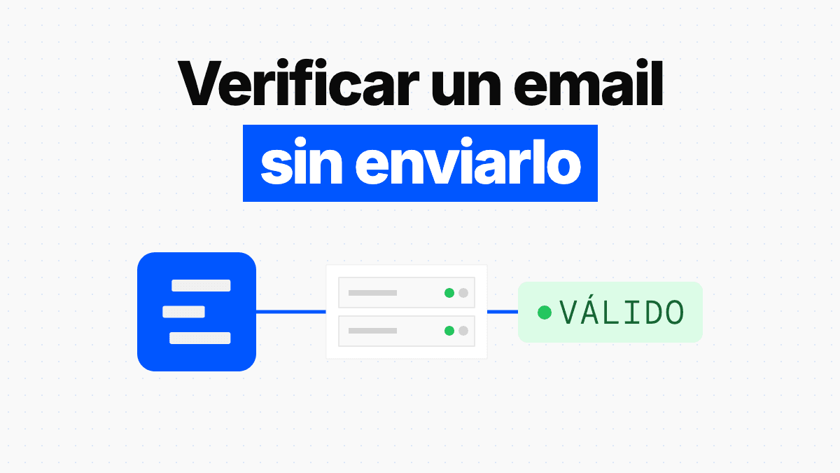 Cómo verifica Enrow un email sin enviar ningún mensaje