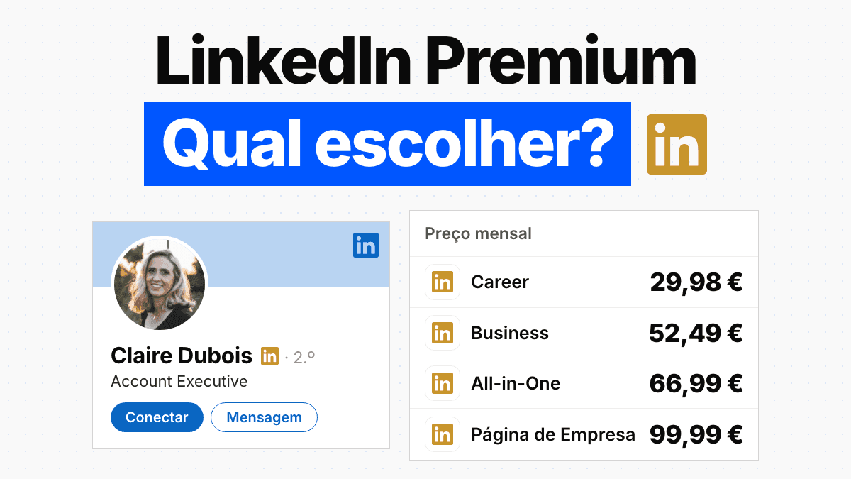 Preços do LinkedIn Premium 2026: os 4 planos comparados